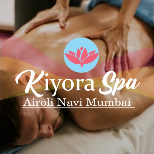 Kiyora Spa Airoli Navi Mumbai